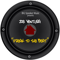 BIG Speaker Music — Freak To The Beat