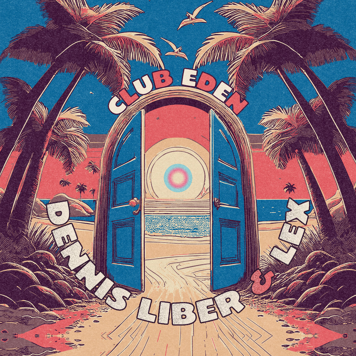 RSD028 // Club Eden | Dennis Liber & Lex | Rocksteady Disco