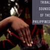 T'BOLI • music from the southern Philippines
