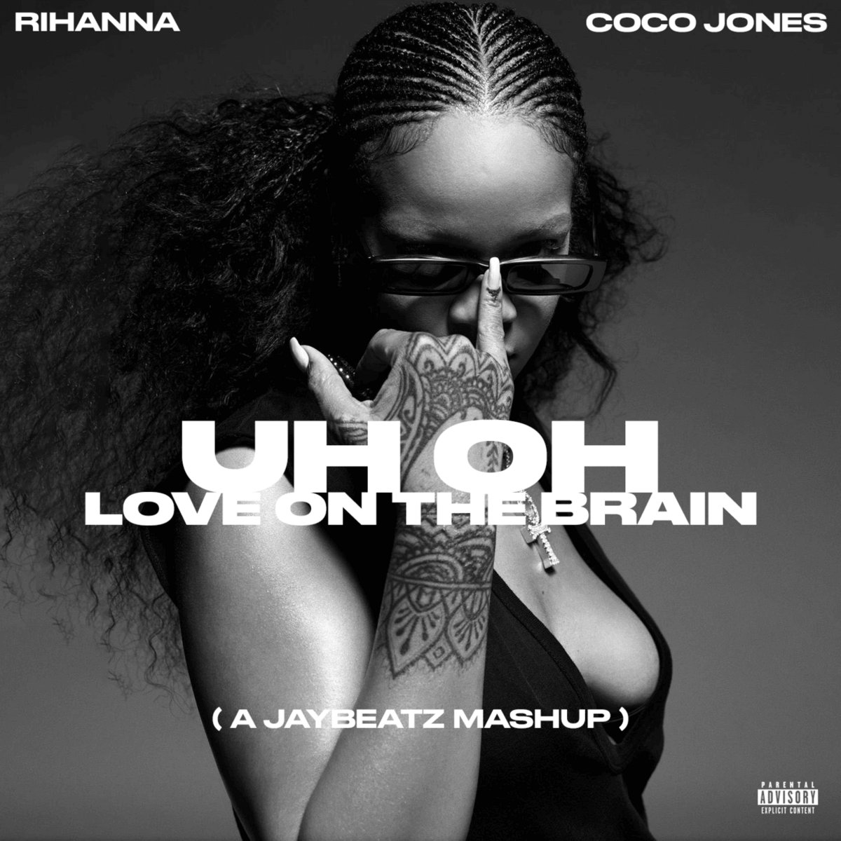 Uh Oh, Love on the Brain | Rihanna & CoCo Jones | JAYBeatz
