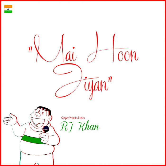 Mai Hoon Jiyan RJ Khan
