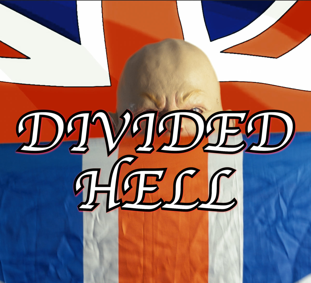 Divided Hell | Gammon And Eggs Theatre