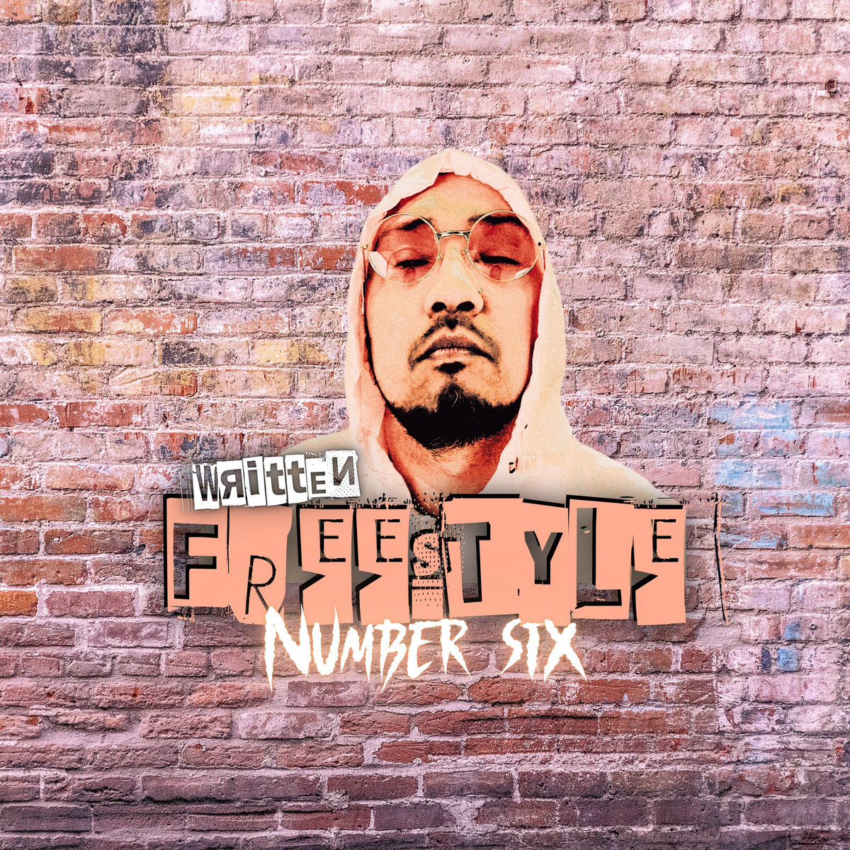 Written Freestyle: Number Six (Put Ya Hands Up)
