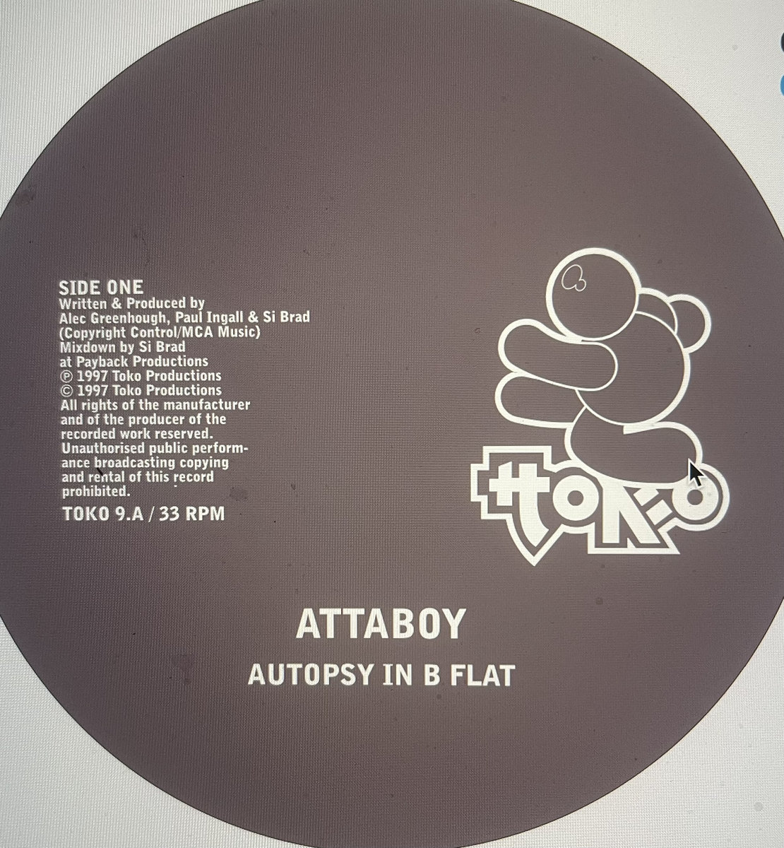 Attaboy / Autopsy In B Flat b/w Kookaburra Attaboy / Autopsy In B Flat b/w Kookaburra