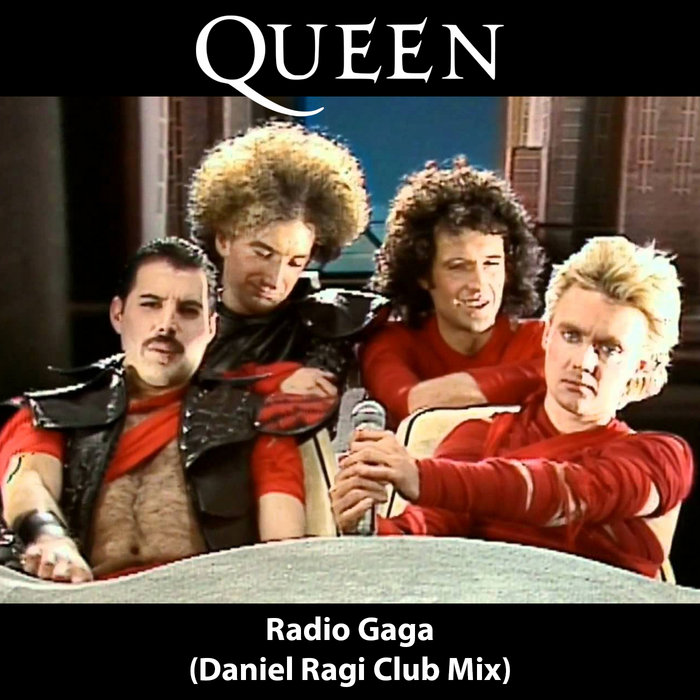 Queen - Radio Gaga (Daniel Ragi Club Mix) | Various | DJ Daniel Ragi