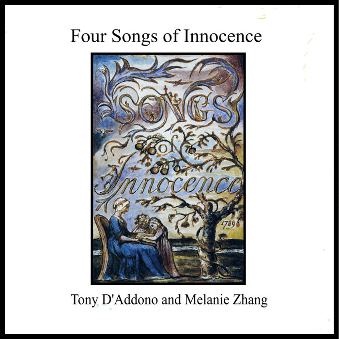 Four Songs of Innocence Tony D'Addono And Melanie Zhang Rosemill Music