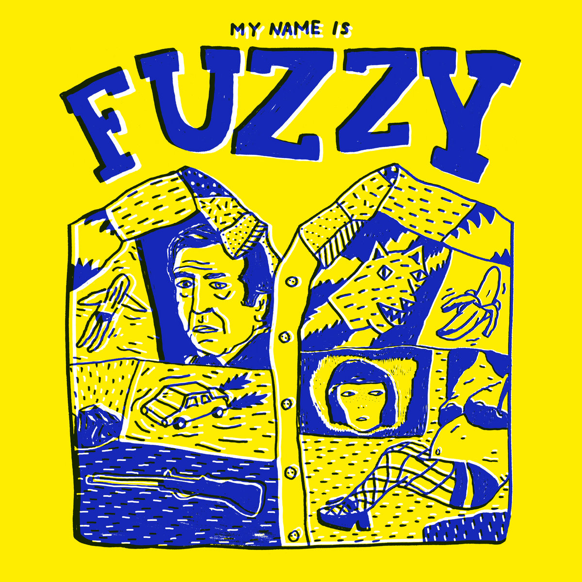 My name is Fuzzy My name is Fuzzy