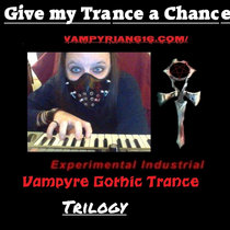Give my Trance a Chance Trilogy cover art