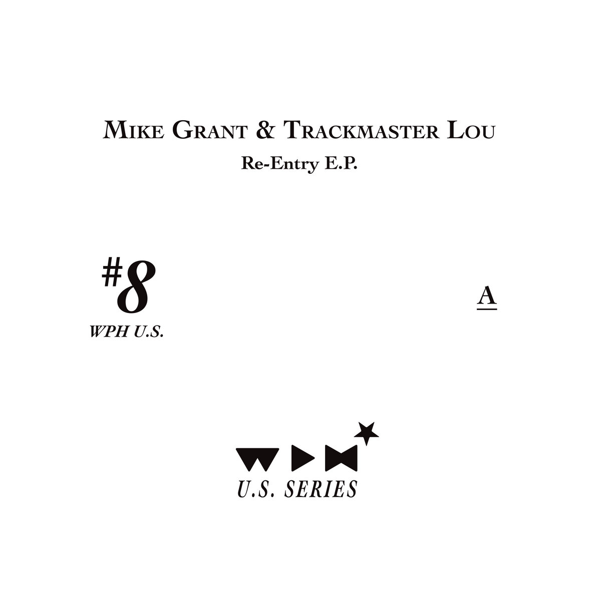 Mike Grant & Trackmaster Lou 'Re-Entry E.P.' | Mike Grant