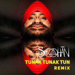Tunak Tunak Tun - Daler Mehndi (SOOHAN Remix) cover