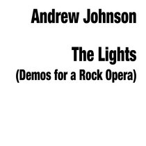 The Lights (Rock Opera Songs and Demos) cover art