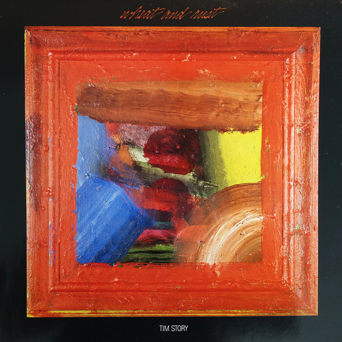 Wheat and Rust | Tim Story