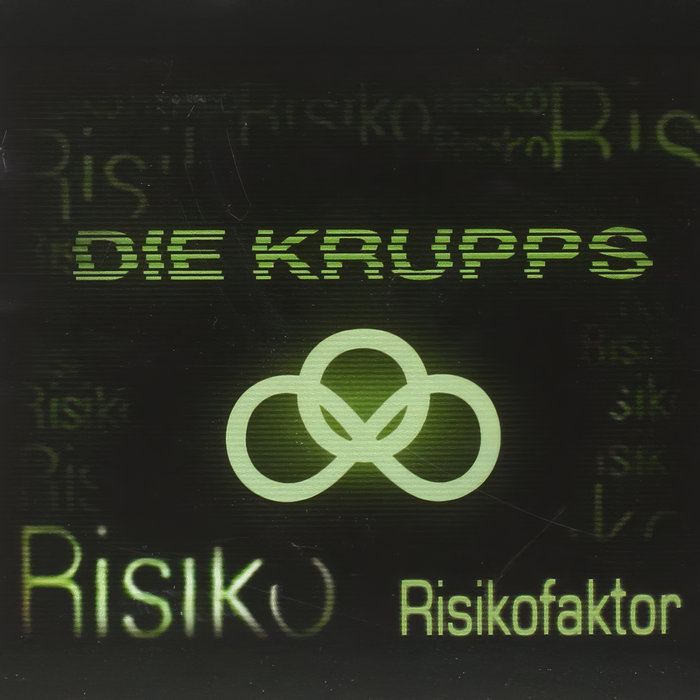 Risikofaktor, by DIE KRUPPS