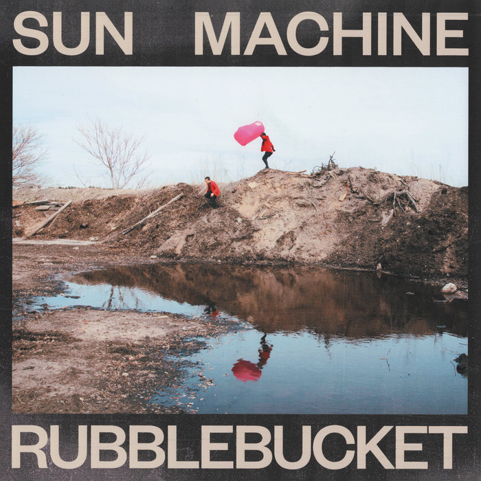 Sun Machine | Rubblebucket