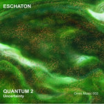 Eschaton - Quantum 2: Uncertainty