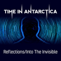 Reflections/Into The Invisible cover art
