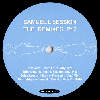 The Remixes, Pt. 2 | Samuel L Session | SLS Samuel L Session