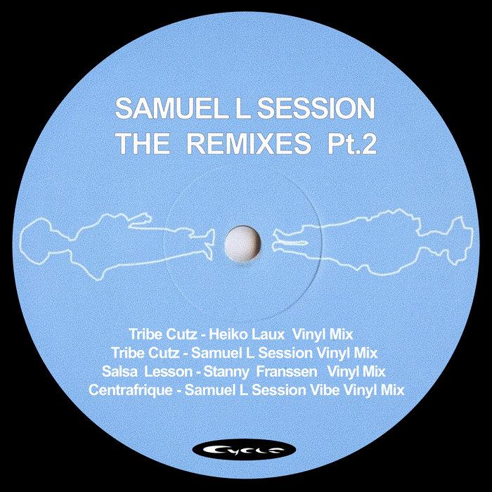 The Remixes, Pt. 2 | Samuel L Session | SLS Samuel L Session