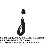 Hardgroove Techno [Funk Assault, Chlår, Alarico Style] Tutorial Files + Template
