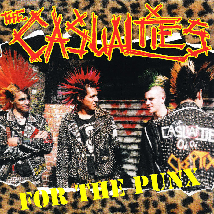 Punx & Skins | THE CASUALTIES | PUNK CORE RECORDS