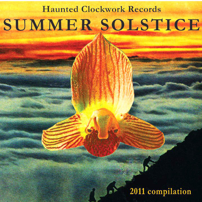 Summer Solstice Compilation I | various artists | Haunted Clockwork Records