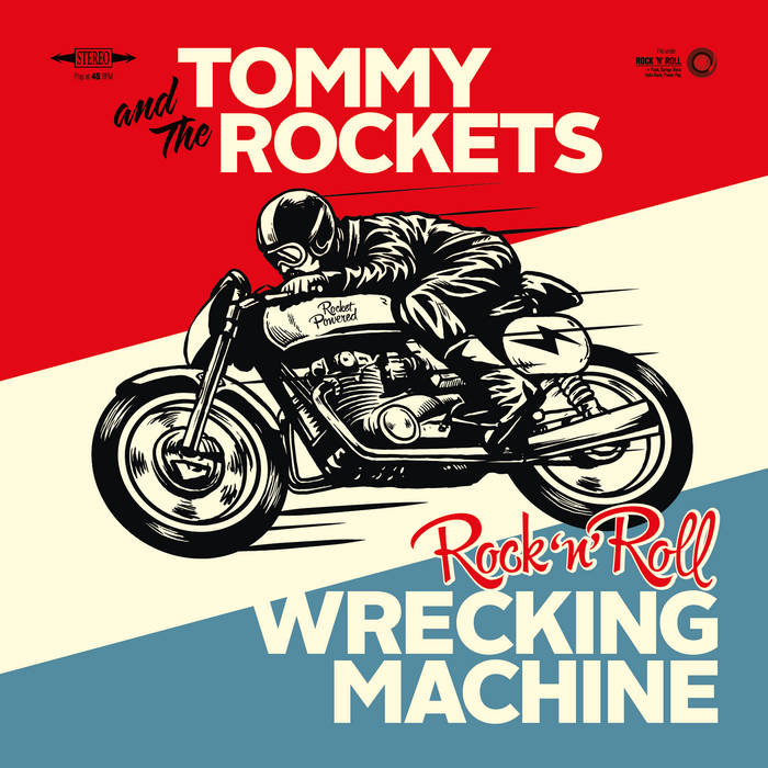Rock 'n' Roll Wrecking Machine | Tommy And The Rockets
