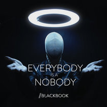 Everybody Is A Nobody cover art