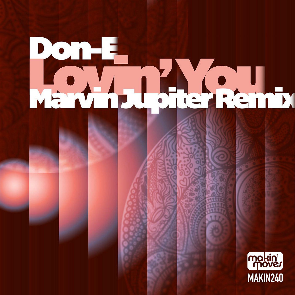 Lovin' You (Marvin Jupiter Remix) | Don-E | Marvin Jupiter