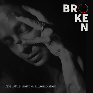 The Blue Hour — Broken