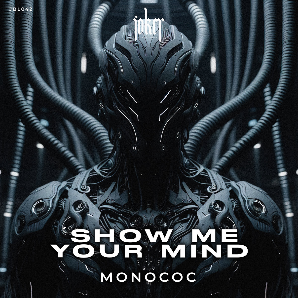 Monococ - Show me your mind (EP) | Monococ | JOKER BLACK