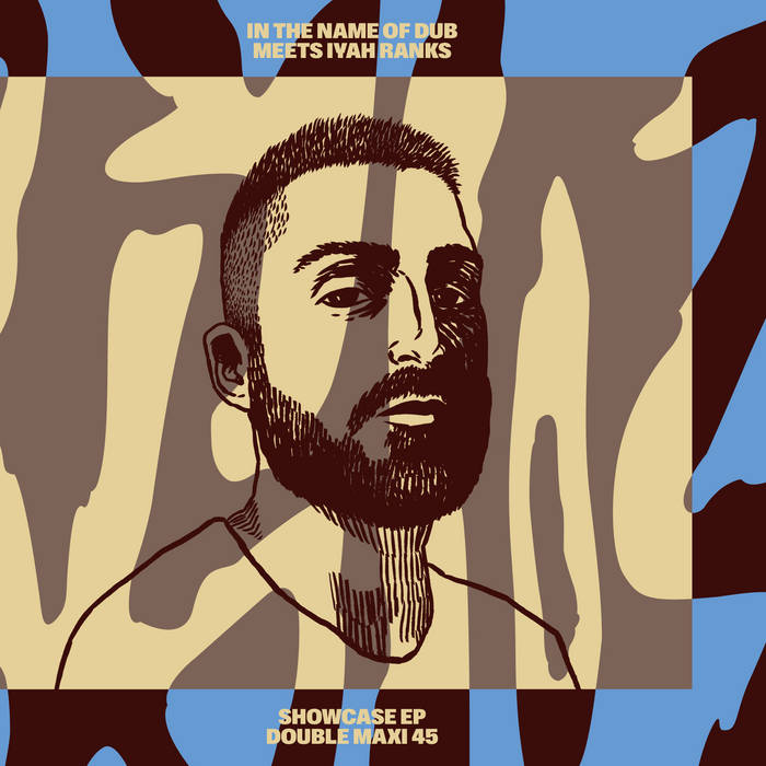 スイス2x12” In The Name Of Dub, Iyah Ranks Showcase EP (12” x 2) JRM005 Justice Rivah Muzik /00420 Iyah Ranks meets In the name of DUB Showcase EP | Iyah Ranks