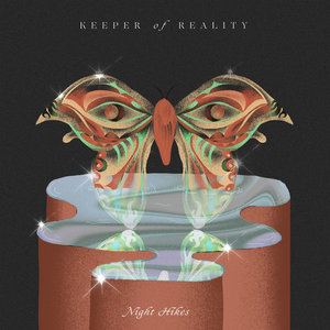 Night Hikes — Keeper of Reality
