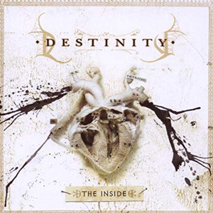 【ぐへへ様用】DESTINITY / The Inside THE INSIDE (2008) | DESTINITY
