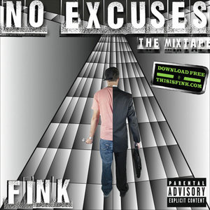 Fink — No Excuses: The Mixtape