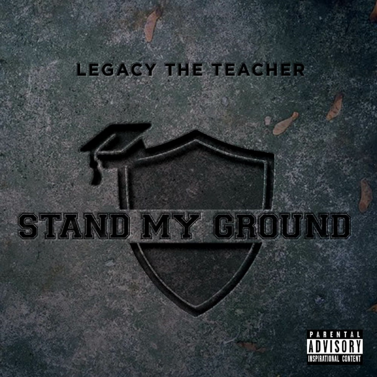 Stand My Ground EP Legacy The Teacher