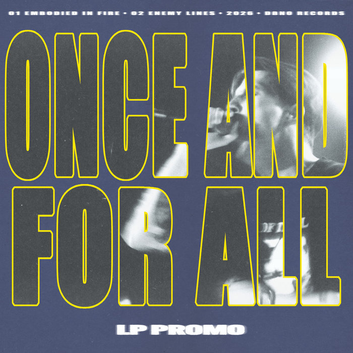 DBNO-28: ONCE AND FOR ALL - LP Promo | ONCE AND FOR ALL | DBNO Records