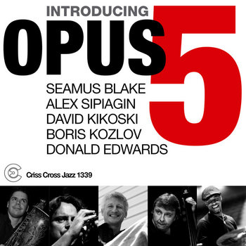 Introducing Opus 5 | Opus 5 | Criss Cross Jazz