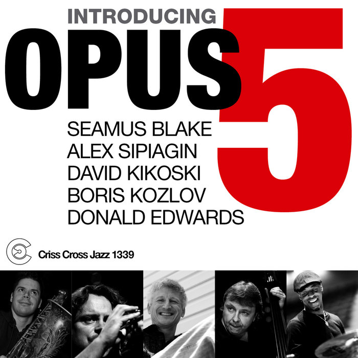Introducing Opus 5 | Opus 5 | Criss Cross Jazz
