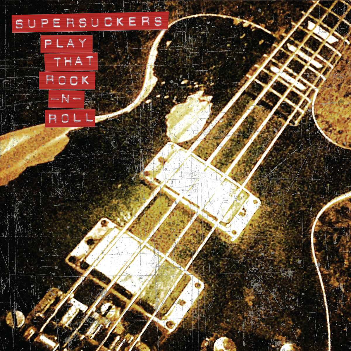 Play That Rock n' Roll | Supersuckers