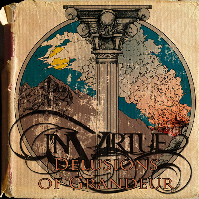Delusions of Grandeur | In Virtue