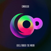 Cimboldo — Grill / Under The Moon