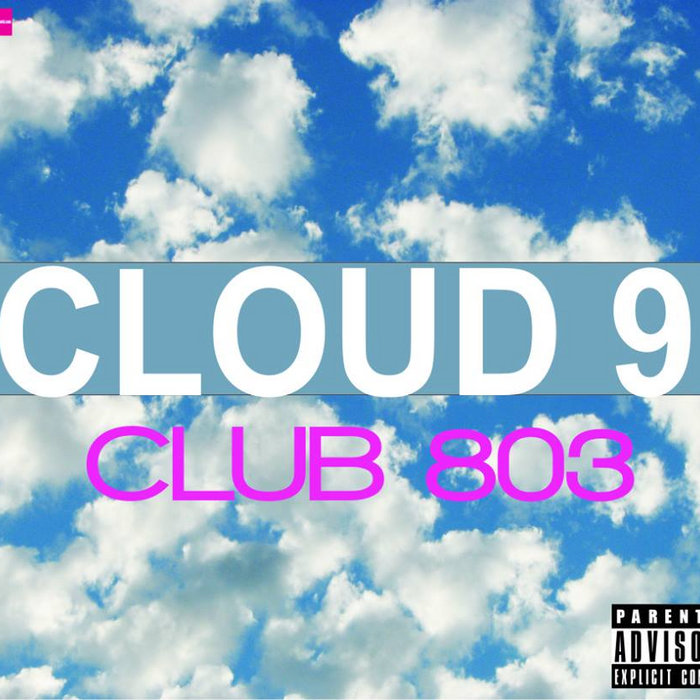 Cloud 9 Club 803