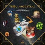 V/A - Tribu Ancestral (Compiled by David Madrid)