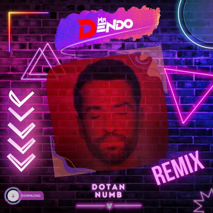 Dotan - Numb | Dotan | Mr Dendo