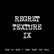 REGRET TEXTURE IX [TF00206] cover art