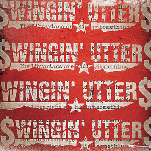 Swingin’ Utters — The Librarians Are Hiding Something