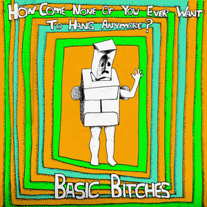 How Come None Of You Ever Want To Hang Anymore? cover