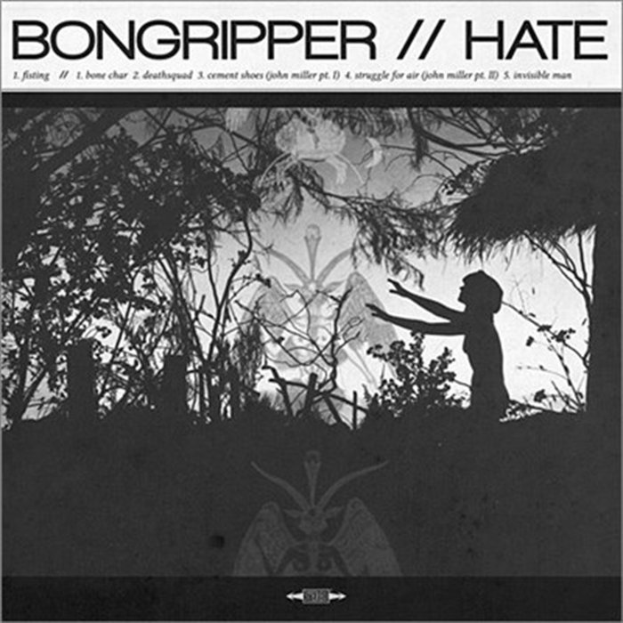 Bongripper Hate | Bongripper