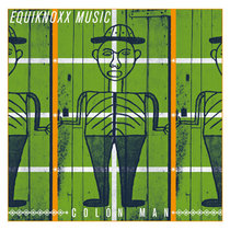 Equiknoxx Music — Colón Man