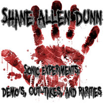 Sonic Experiments: Demo's, Out-takes And Rarities cover art